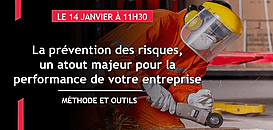 La prévention des risques, un atout majeur pour la performance de votre entreprise [ Méthode et Outils ]