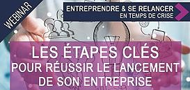 Les étapes clés pour réussir le lancement de son entreprise