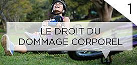Droit du dommage corporel : une discipline en mouvement