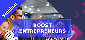Accélérer son démarrage d'entreprise avec BOOST ENTREPRENEURS