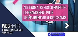 Actionnez les bons dispositifs de financement pour redémarrer votre croissance