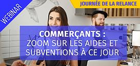 Commerçants : zoom sur les aides et subventions à ce jour