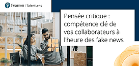 Pensée critique : compétence clé de vos collaborateurs à l'heure des fake news