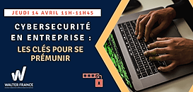 Cybersécurité en entreprise : les clés pour se prémunir