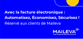 Avec la facture électronique : Automatisez, Economisez, Sécurisez !